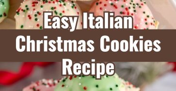 Easy Traditional Authentic Old Fashioned Italian Christmas Cookies