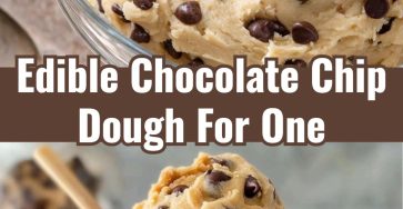 Quick Easy Edible Chocolate Chip Cookie Dough For One