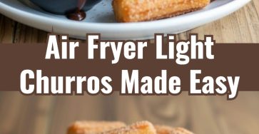 Air Fryer Light Churros Easy Homemade Sweet Snack