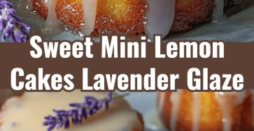 Quick Mini Lemon Lavender Glaze Cakes: Simple Tea Party Desserts